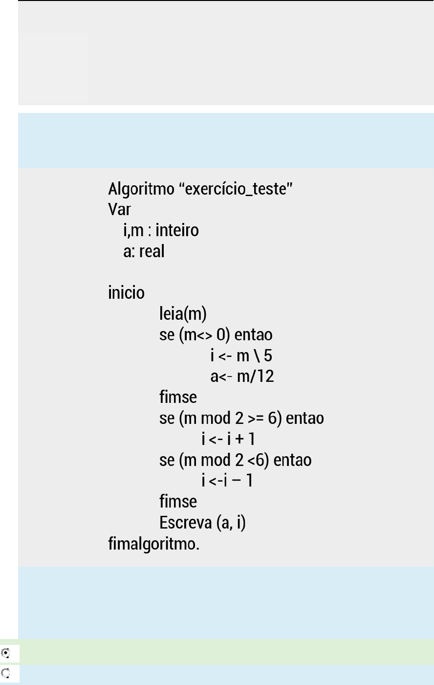 Considere o algoritmo abaixo desenvolvido segundo a sintaxe