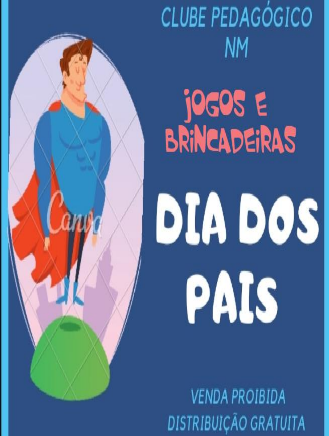 Dica do dia: brincadeira de criança no dia dos pais