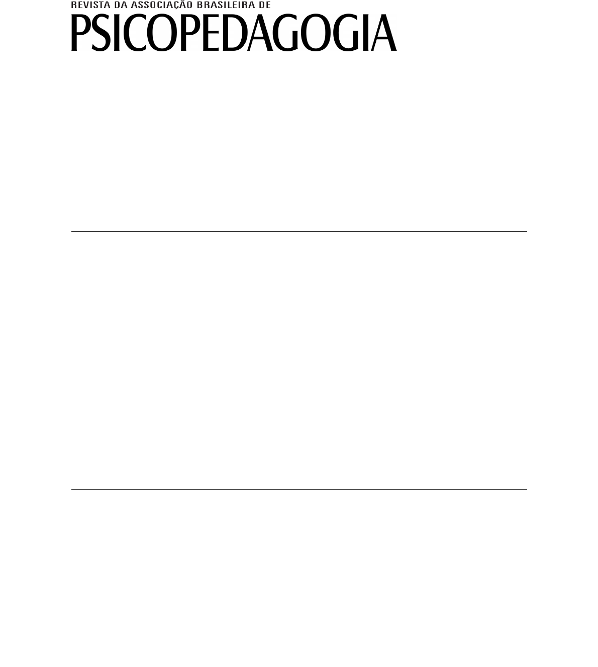 Revista da Associação Brasileira de Psicopedagogia - O estilo de