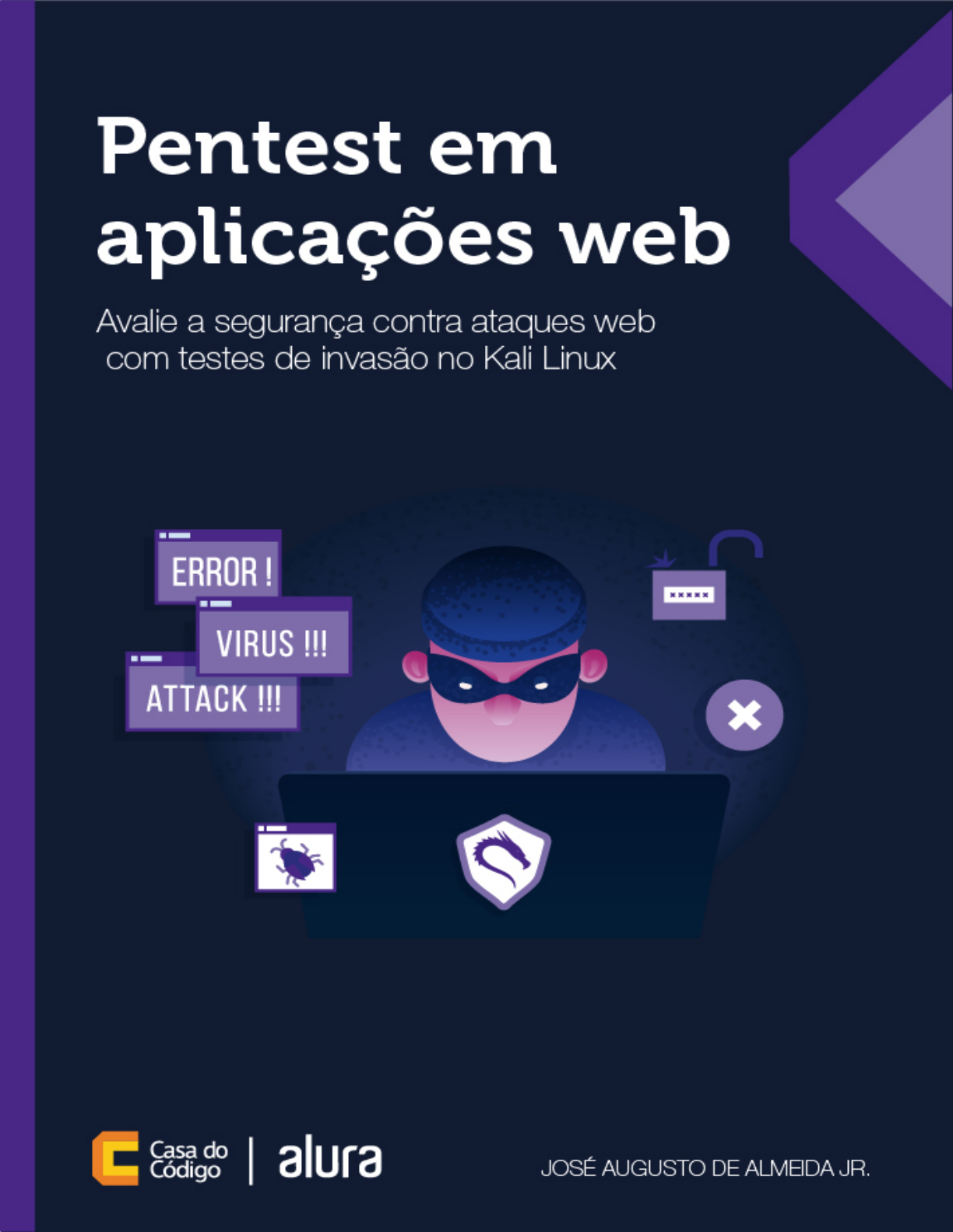 Grátis: Pentest Em Aplicações Web Avalie A Segurança Contra Ataques Web -  Material Claro e Objetivo em PDF para Estudo Rápido, image size:1224x1584