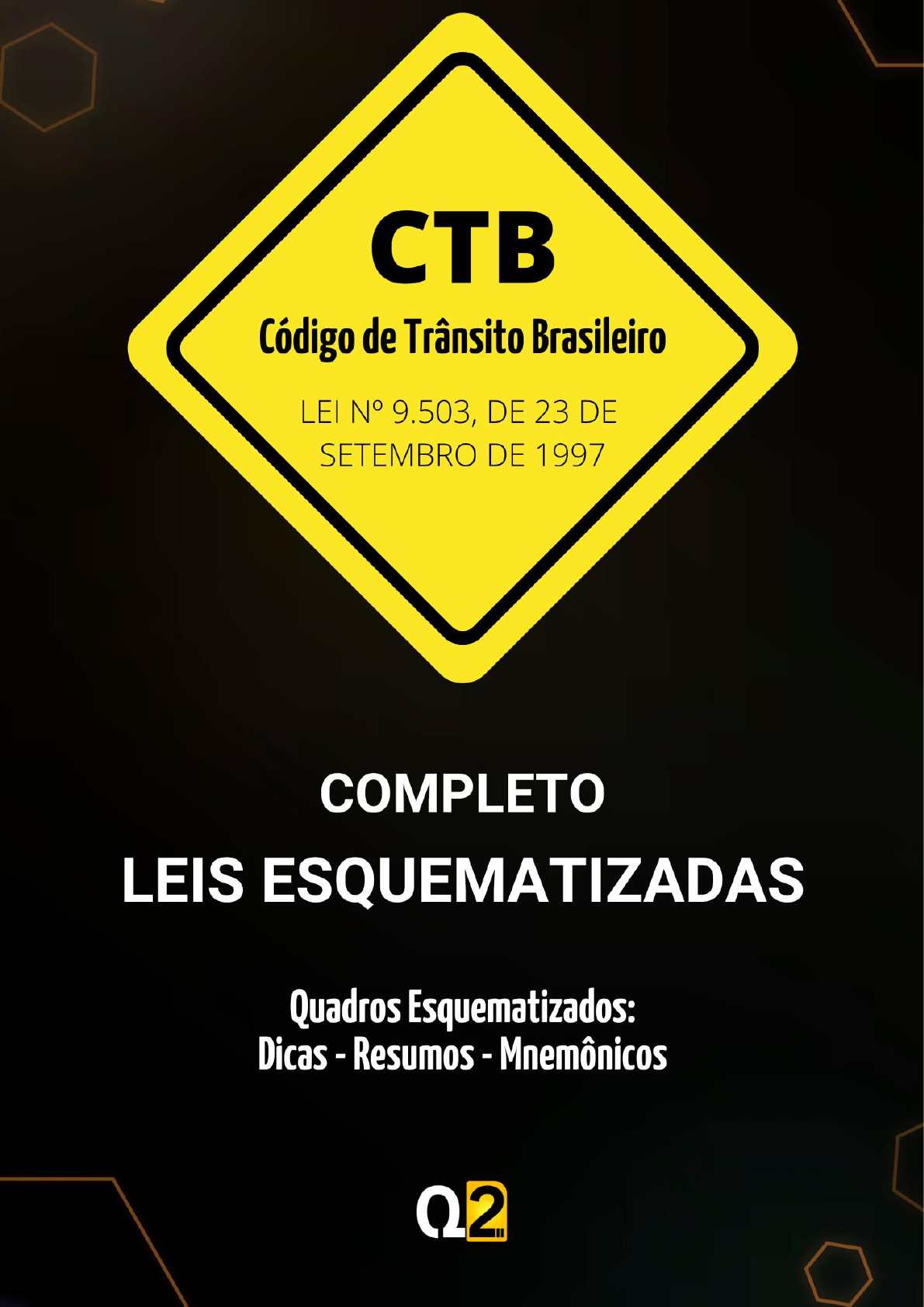 Código de Trânsito Brasileiro 2023: CTB: Lei nº 9.503, de 23 de setembro de  1997