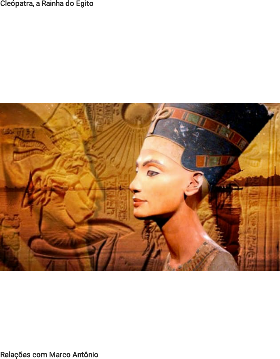 Cleópatra, quem foi? História de vida e inteligência da rainha do