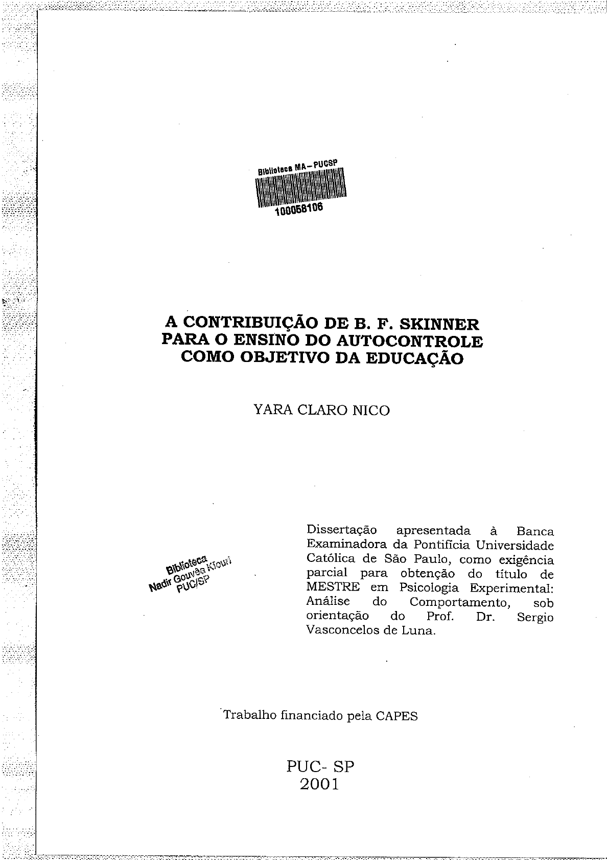 A contribuição de Skinner para o ensino do autocontrole como objetivo