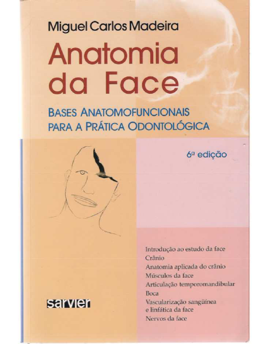 Livros Da Sa De Livro Pdf Gr Tis Anatomia Da Face Edi O Miguel Carlos Madeira