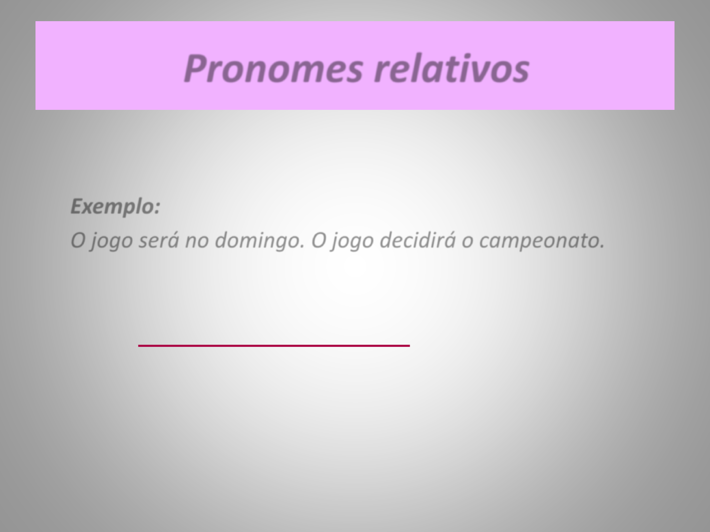 Pronomes relativos São aqueles que retomam um substantivo (ou um