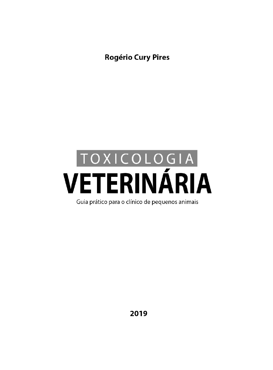 Toxicologia Veterinária: Guia Prático Para O Clínico de Pequenos Animais  (Paperback)