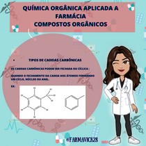 QUÍMICA ORGÂNICA APLICADA A FARMÁCIA - TIPOS DE CADEIAS ORGÂNICAS- FECHADA OU CÍCLICA
