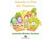 LIVRO AMANDA NO PAIS DAS VITAMINAS