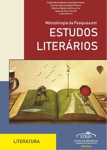METODOLOGIA DA PESQUISA EM ESTUDOS LITERÁRIOS
