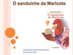 Sanduíche da dona Maricota