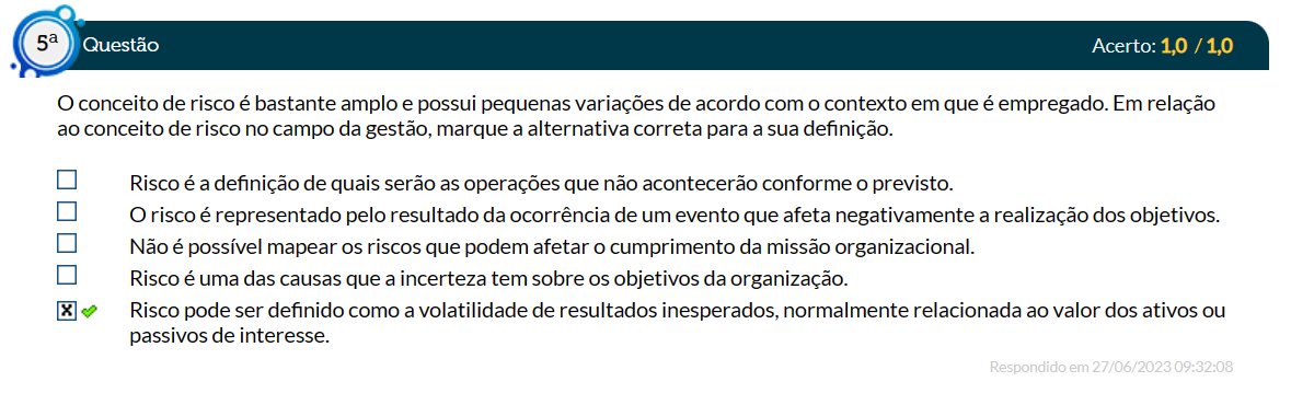 O conceito de risco é bastante amplo e possui pequenas variações O