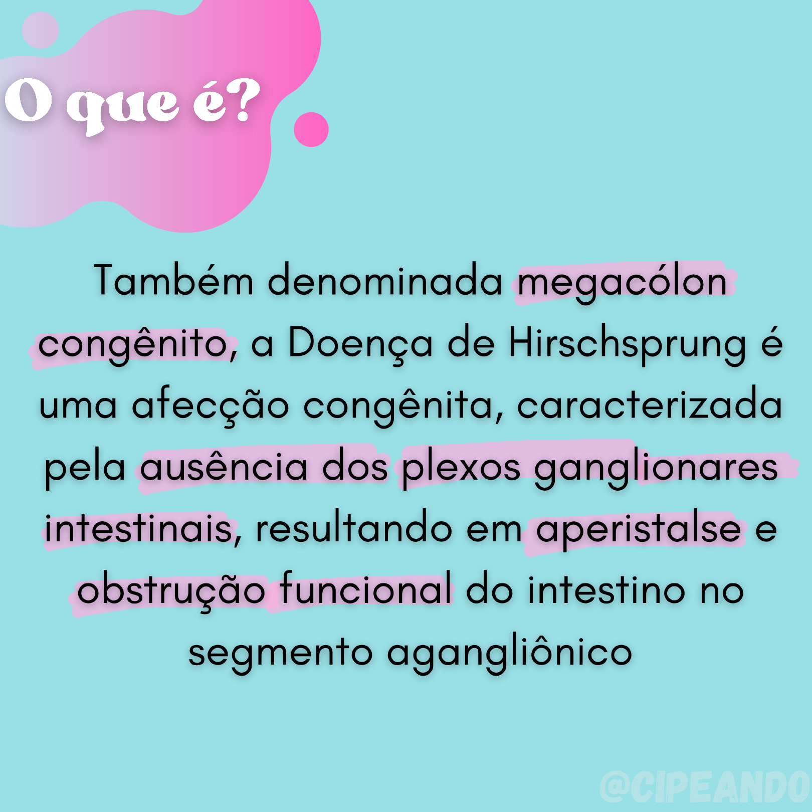 Dr. Mateus Andrade - Gastro - Pediatra - DOENÇA DE HIRSCHSPRUNG A doença de  Hirschsprung é uma doença congênita rara que afeta a motilidade intestinal.  O intestino grosso depende de uma rede, image size:1620x1620