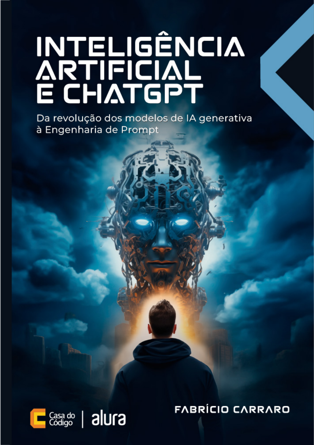 Inteligência artificial e ChatGPT da revolução dos modelos de IA generativa  à engenharia de prompt (Fabrício Carraro) (Z-Library) - Inteligência  Artificial