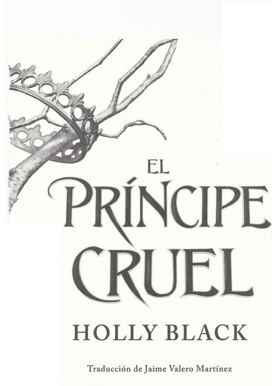 El príncipe cruel: Los habitantes del aire, 1,Holly Black, Jaime