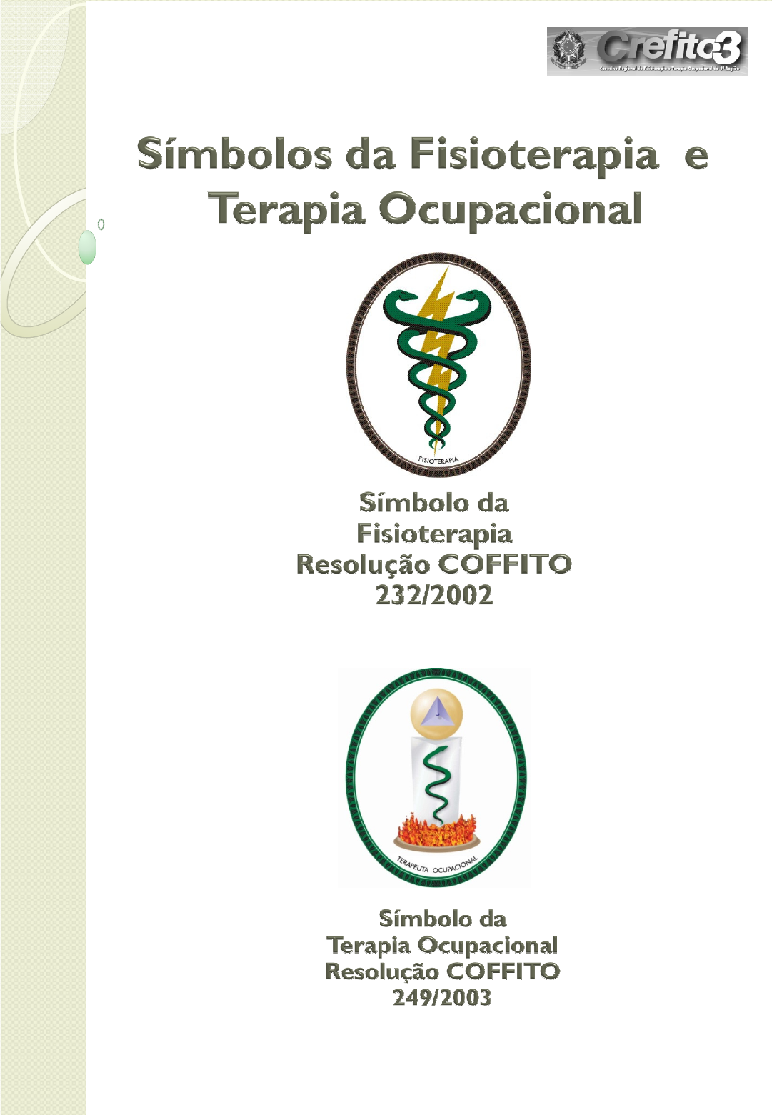Grátis: Cartilha de Orientação ao Profissional de Fisioterapia e Terapia  Ocupacional - Material Claro e Objetivo em PDF para Estudo Rápido