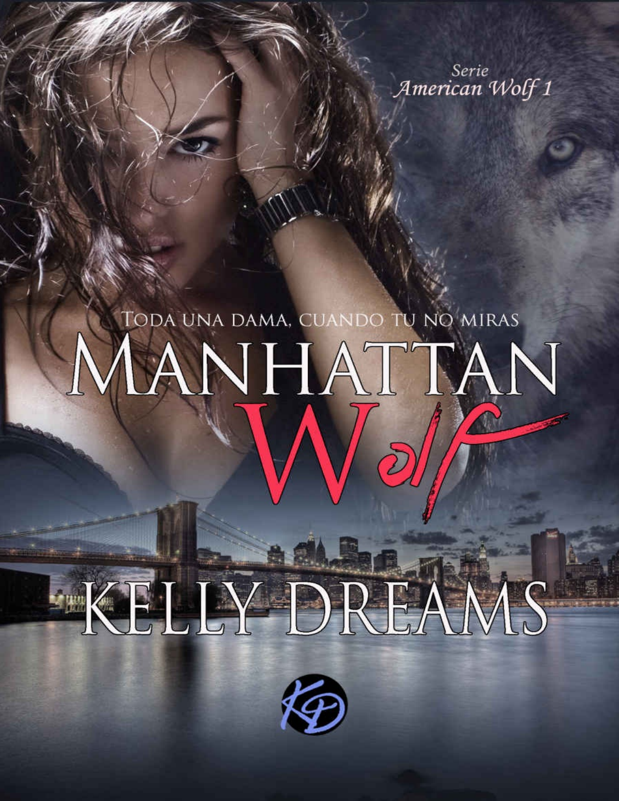 1 Manhattan Wolf (American Wolf)-Kelly Dreams - Pedro Samuel - Ingeniería  Civil | Studenta