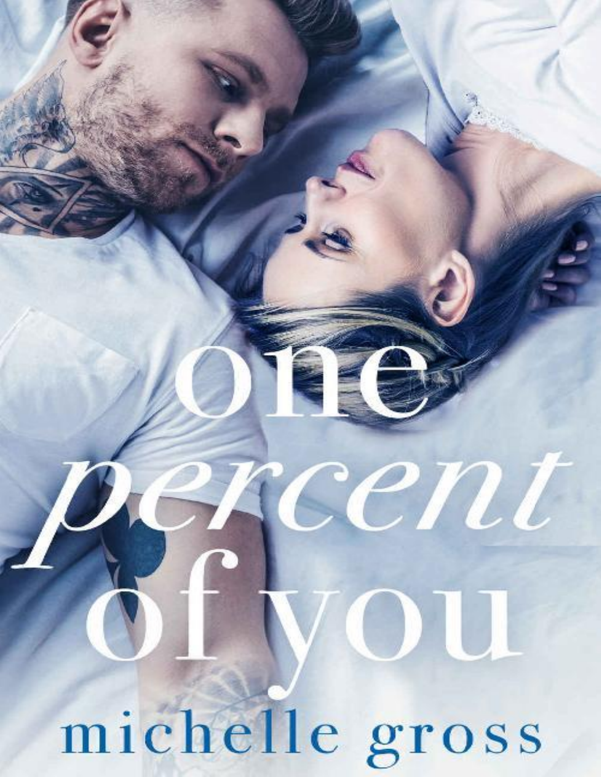 One Percent Of You - Michelle Gross