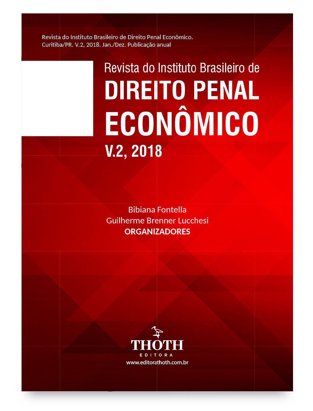 Editora Thoth - Perspectivas atuais do sistema de justiça e novos desafios  do direito brasileiro: estudos interdisciplinares