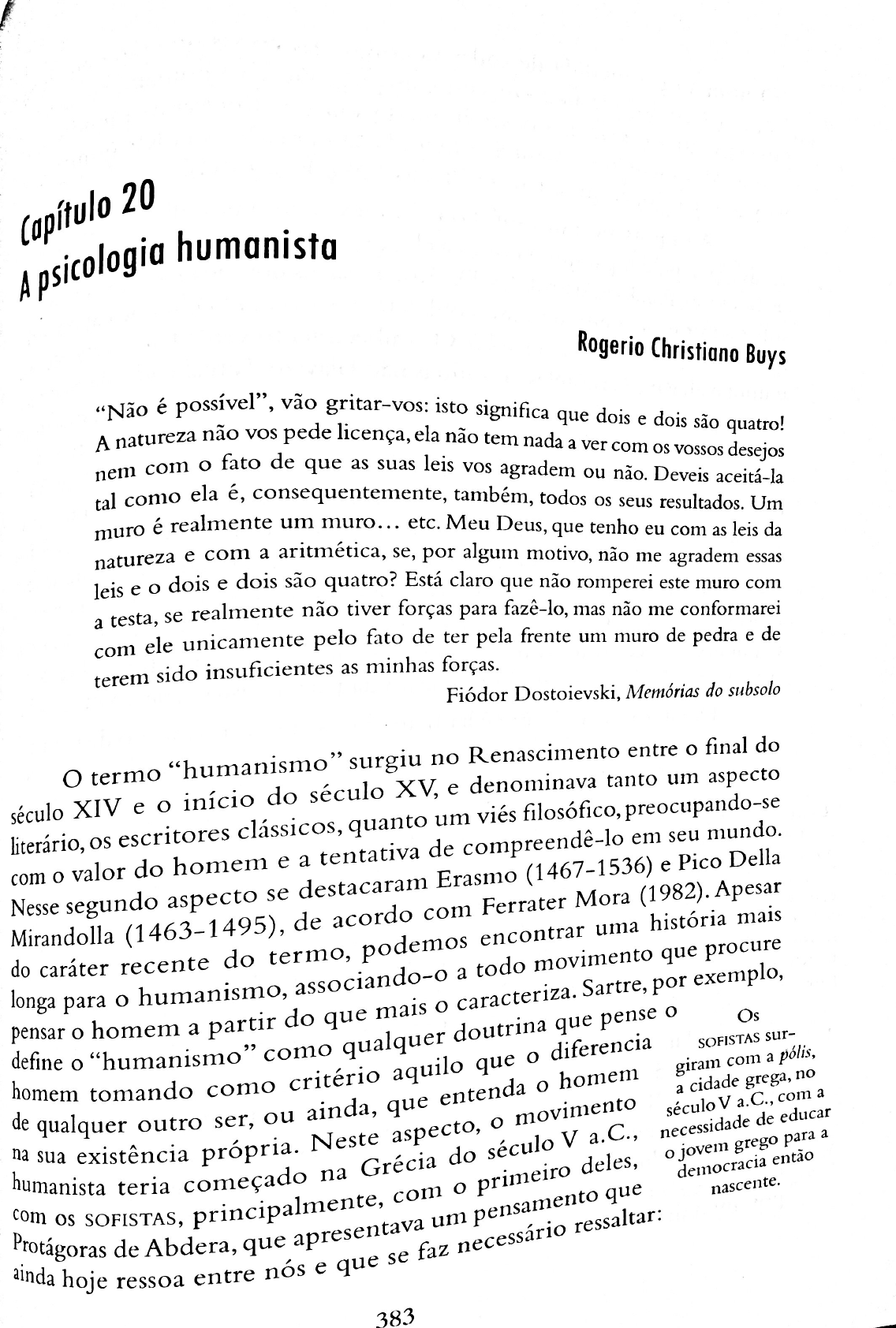 TEXTO 6 História da Psicologia; Rumos e Percursos Cap. 20 Teorias e Sistemas em Psicologia TEXTO 6 História da Psicologia; Rumos e Percursos Cap. 20 Teorias e Sistemas em Psicologia