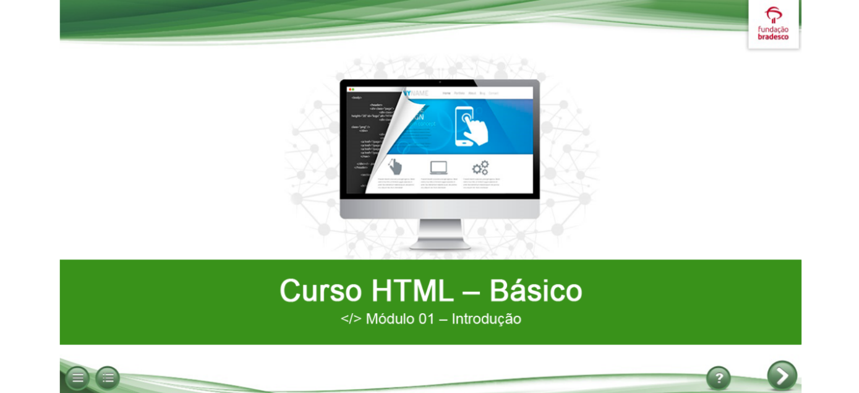 Curso HTML básico - Fundação Bradesco - completo - Construção de ...
