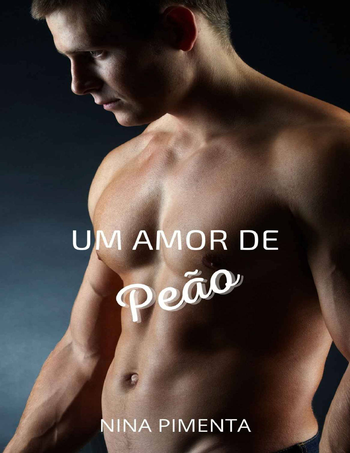 Um Amor De Peao (Os Homens da M - NINA PIMENTA - Livros