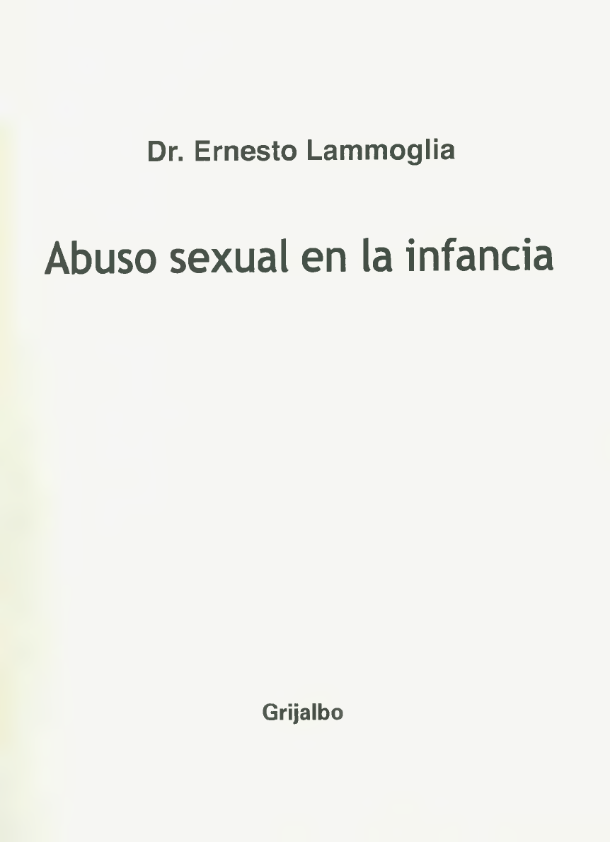 Ernesto Lammoglia - Abuso-Sexual-en-La-Infancia - Julio Suarez Perez -  Otros | Studenta