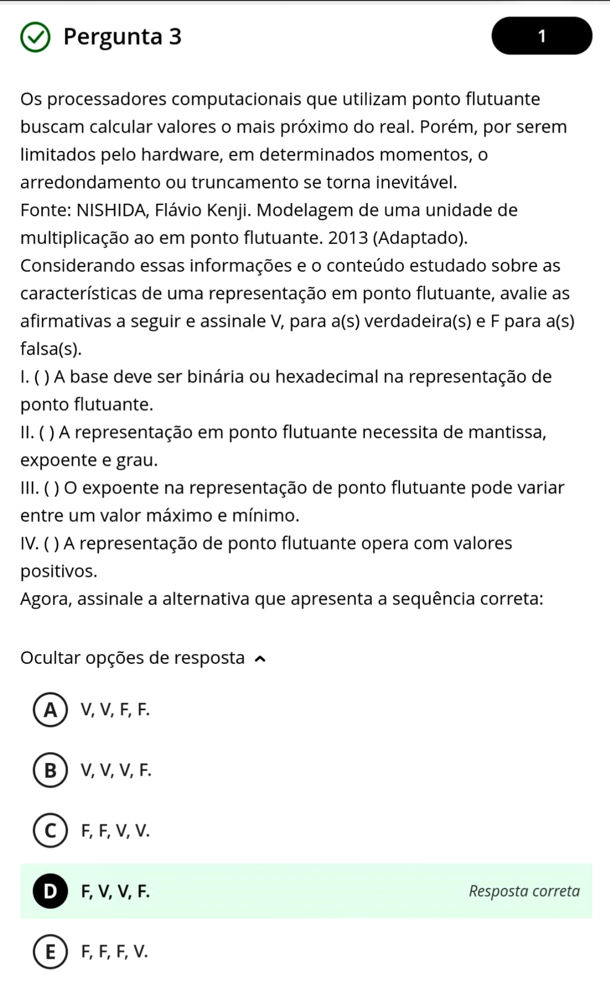 Questão 6/10 - Matemática Aplicada à Computação Represente o número  12453301 utilizando a notação 