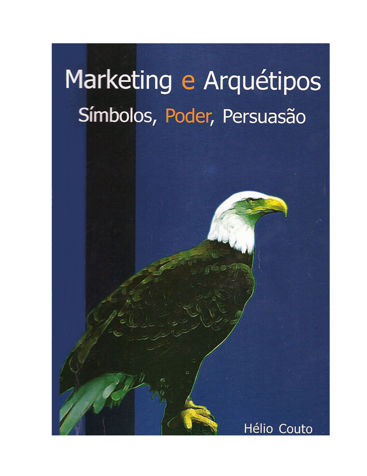 Grátis: Marketing e Arquétipos Símbolos, Poder, Persuasão - Material Claro  e Objetivo em PDF para Estudo Rápido
