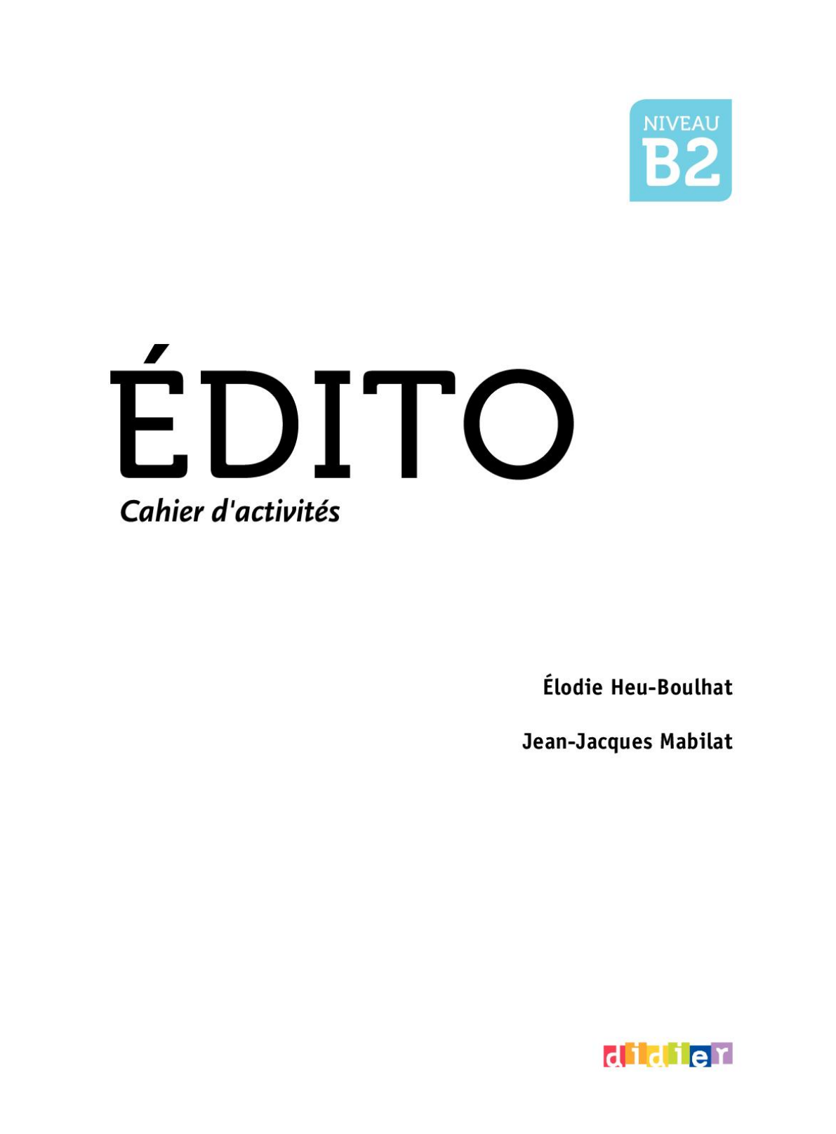 Édito B2 - Cahier d'activites - Frances II