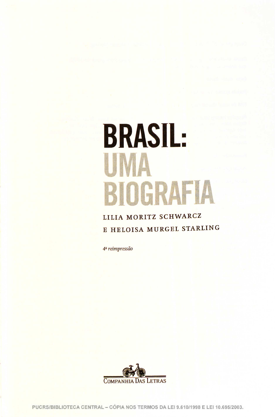 BRASIL UMA BIOGRAFIA (CAP História