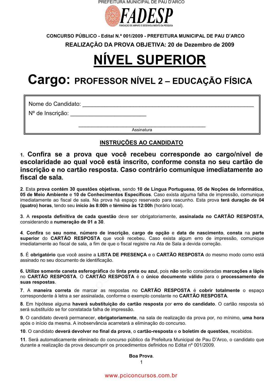 Prova Pref. Pau DArcoPA - FADESP - 2009 - para Professor II - Educação  Física.pdf - Provas de Concursos Públicos