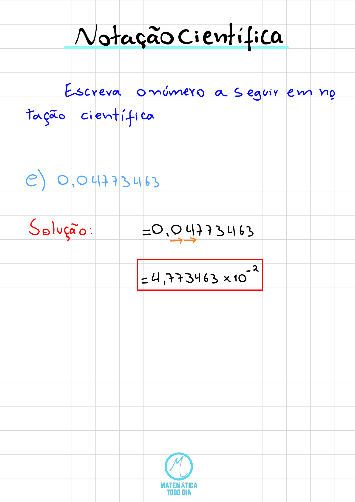 Notação Científica-Exercício 1.4-Calcule a notação científica a seguir: -  Matemática