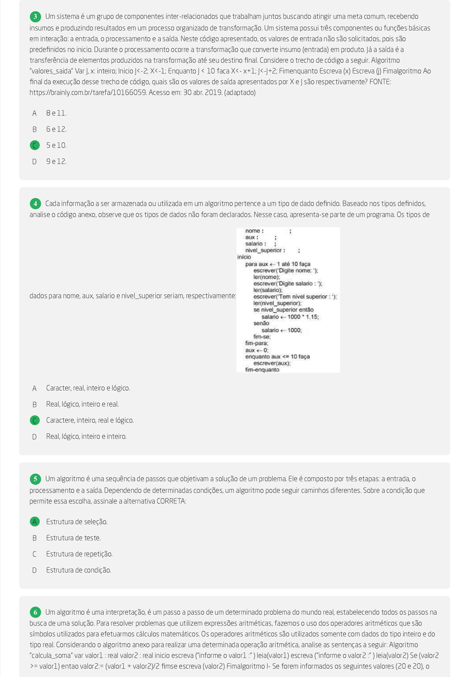 Dado o seguinte código em pseudocódigo na linguagem PORTUGOL