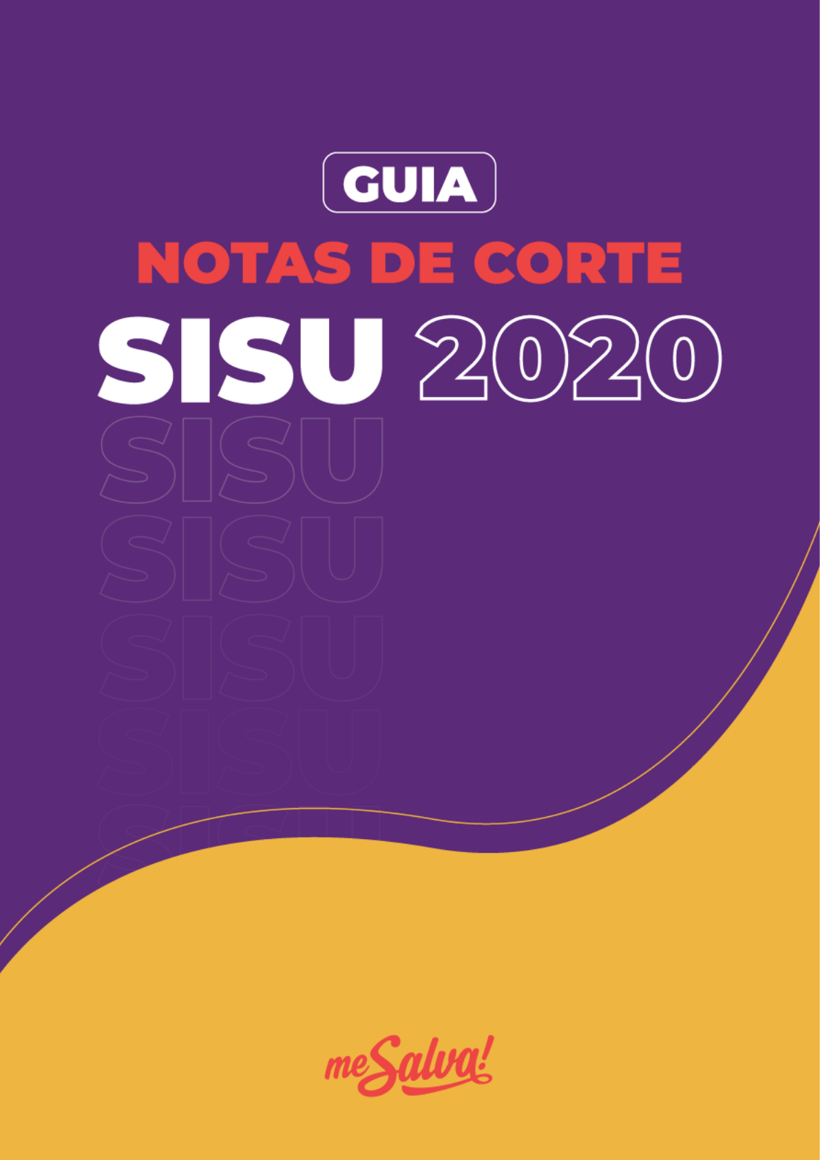 SISU 2023 - NOTAS DE CORTE UFMG, UFBA e UFAM 