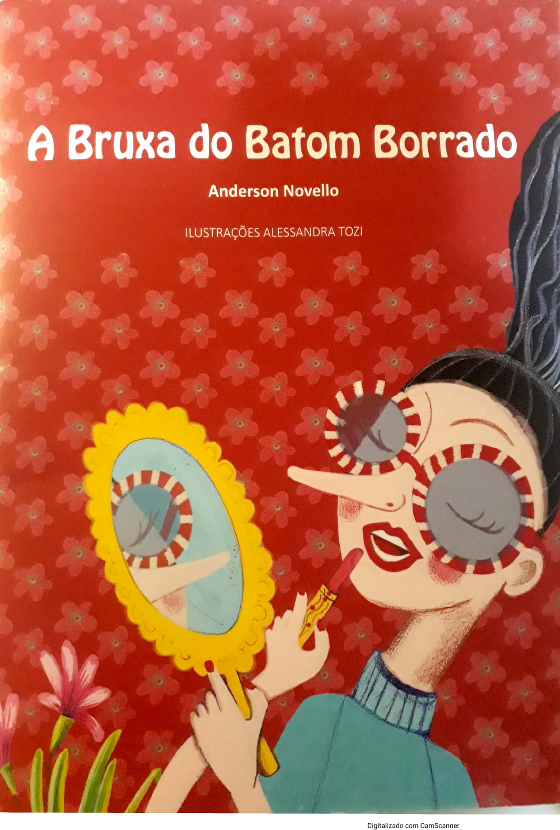 A Bruxa do batom Borrado - Literatura Infanto-Juvenil