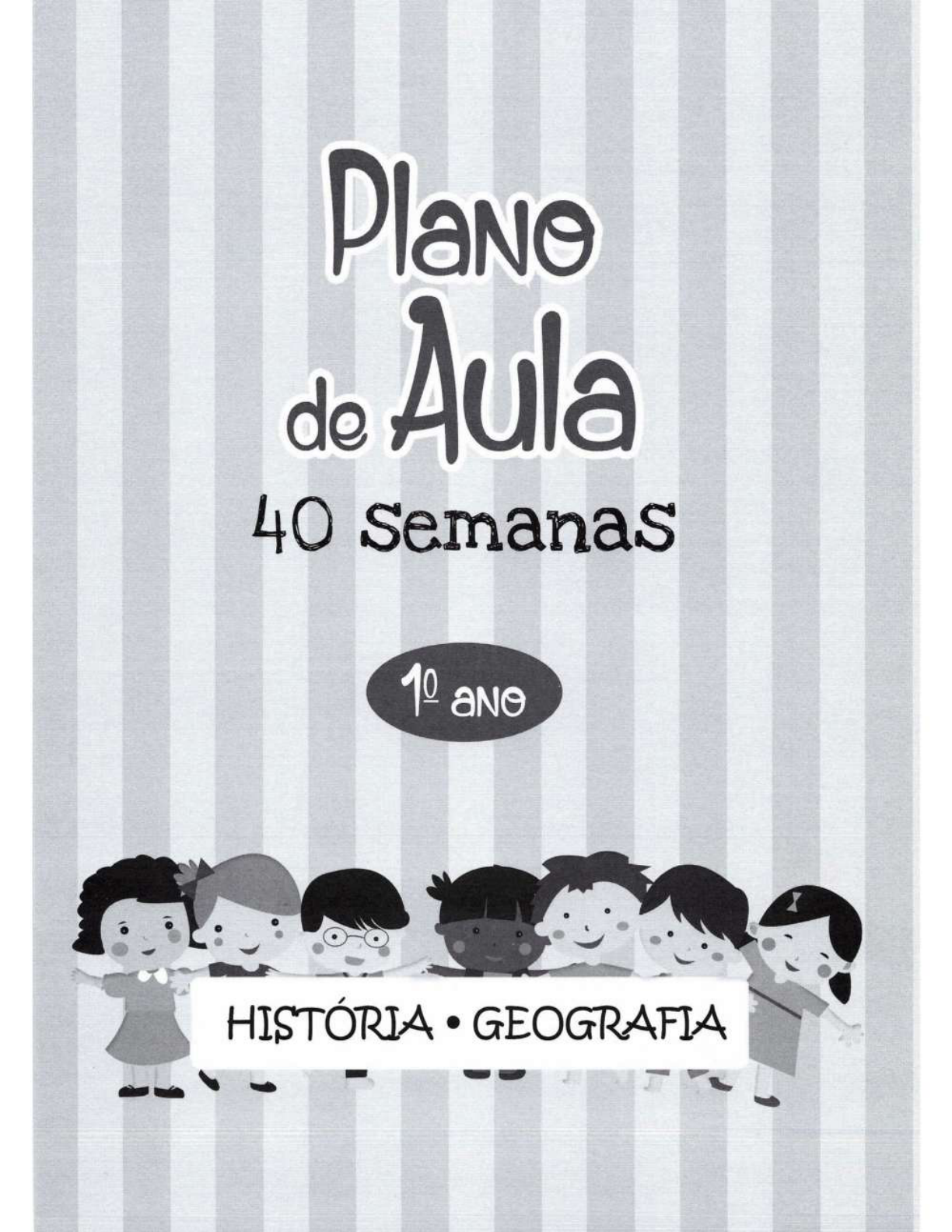 Diferentes tipos de materiais - Planos de aula - 1º ano - Geografia