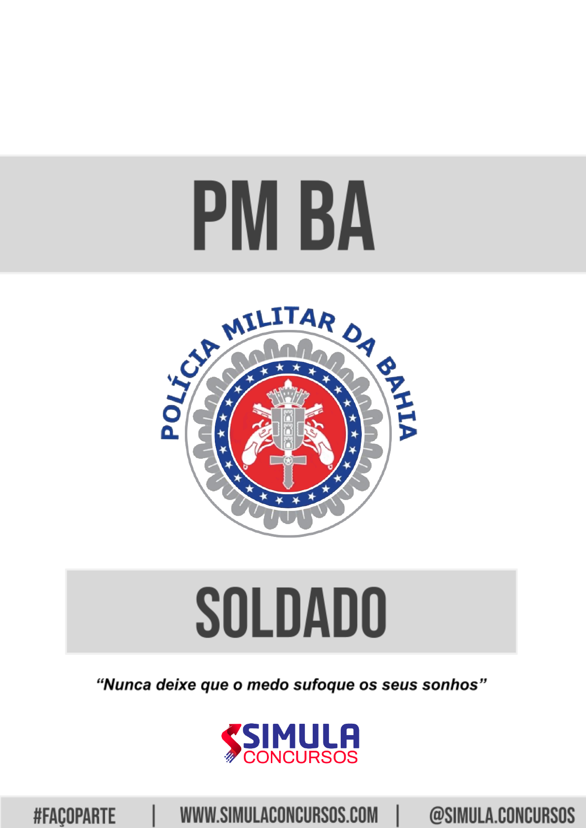 DICA DE 01 MINUTO, ESTATUTO DA PM BA