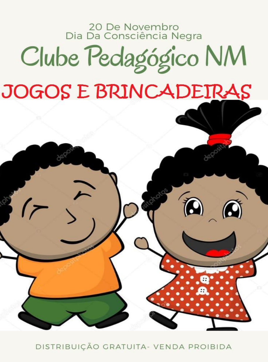 JOGOS E BRINCADEIRAS - CLUBE PEDAGÓGICO NM (1) - Ensino Fundamental