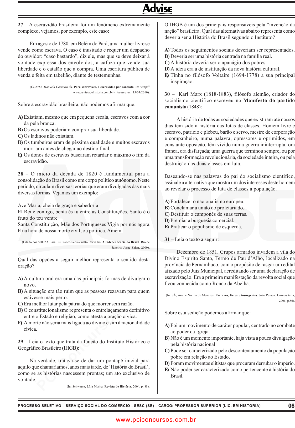 Prova SESCSE - ADVISE - 2010 - para Artífice de Manutenção - Pedreiro.pdf -  Provas de Concursos Públicos