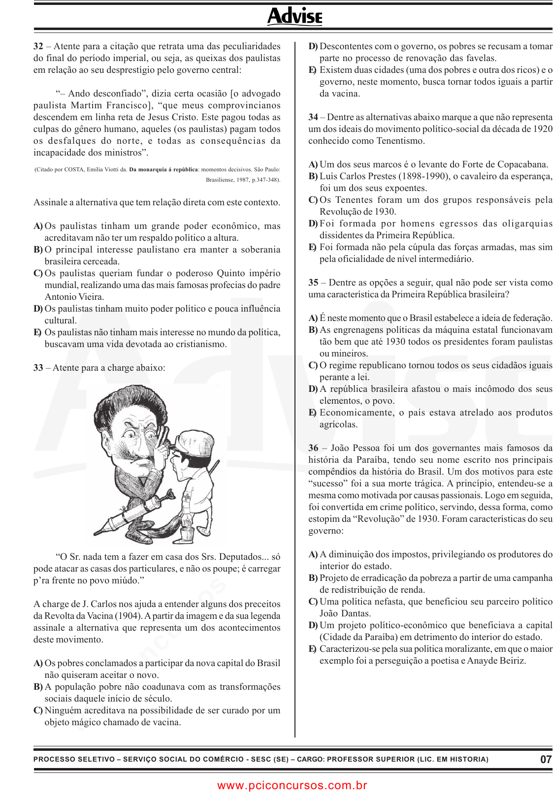 Prova SESCSE - ADVISE - 2010 - para Artífice de Manutenção - Pedreiro.pdf -  Provas de Concursos Públicos