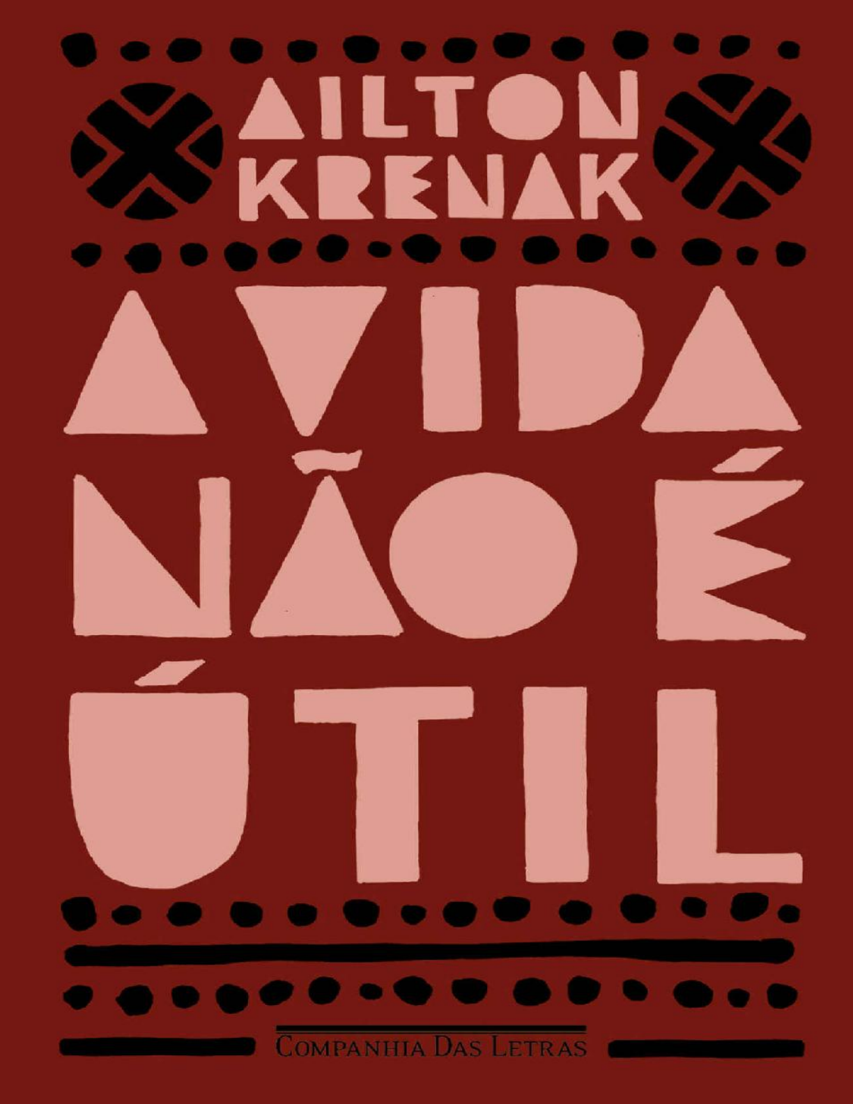 2. AILTON KRENAK: Água e fogo, dia e noite!