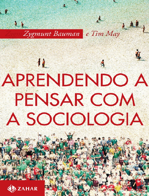 Aprendendo A Pensar Com A Sociologia - Sociologia Da Educação