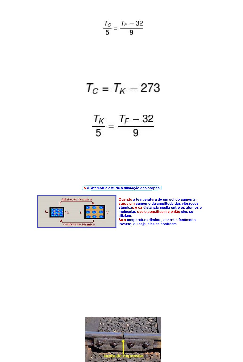 Para transformar graus Fahrenheit em graus Celsius, e vice-versa, usa-se a  relação c/5=f-32/9  