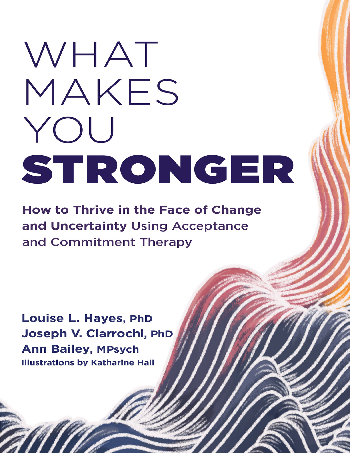 What Makes You Stronger (Louise L Hayes) (Z-Library) - Psicologia