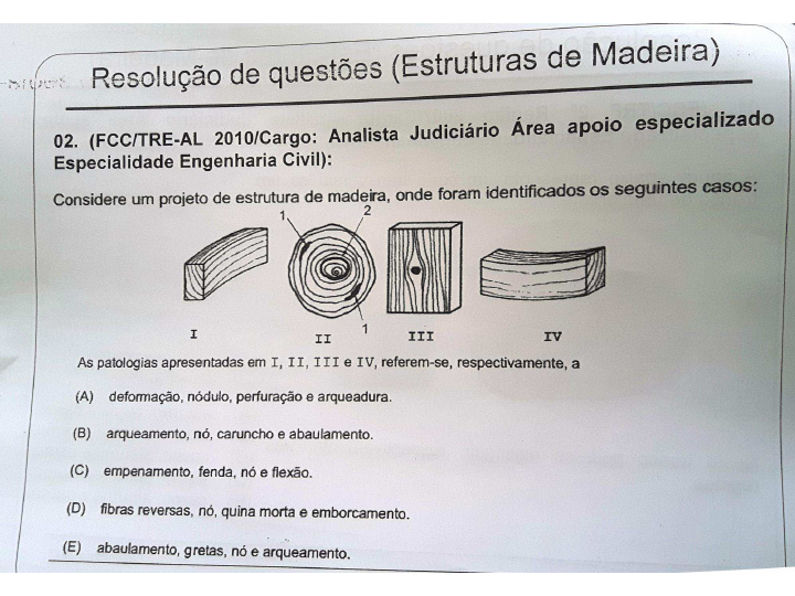 Estrutura de Madeira, Exercícios Estruturas e Materiais