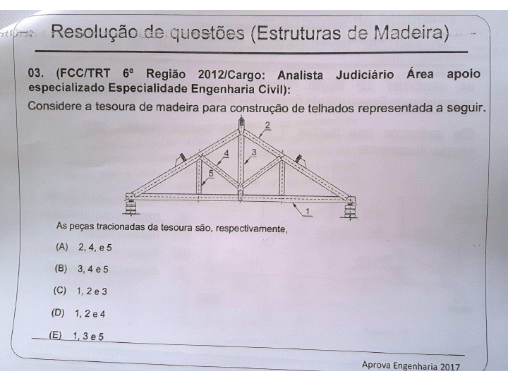 Estrutura de Madeira, Exercícios Estruturas e Materiais