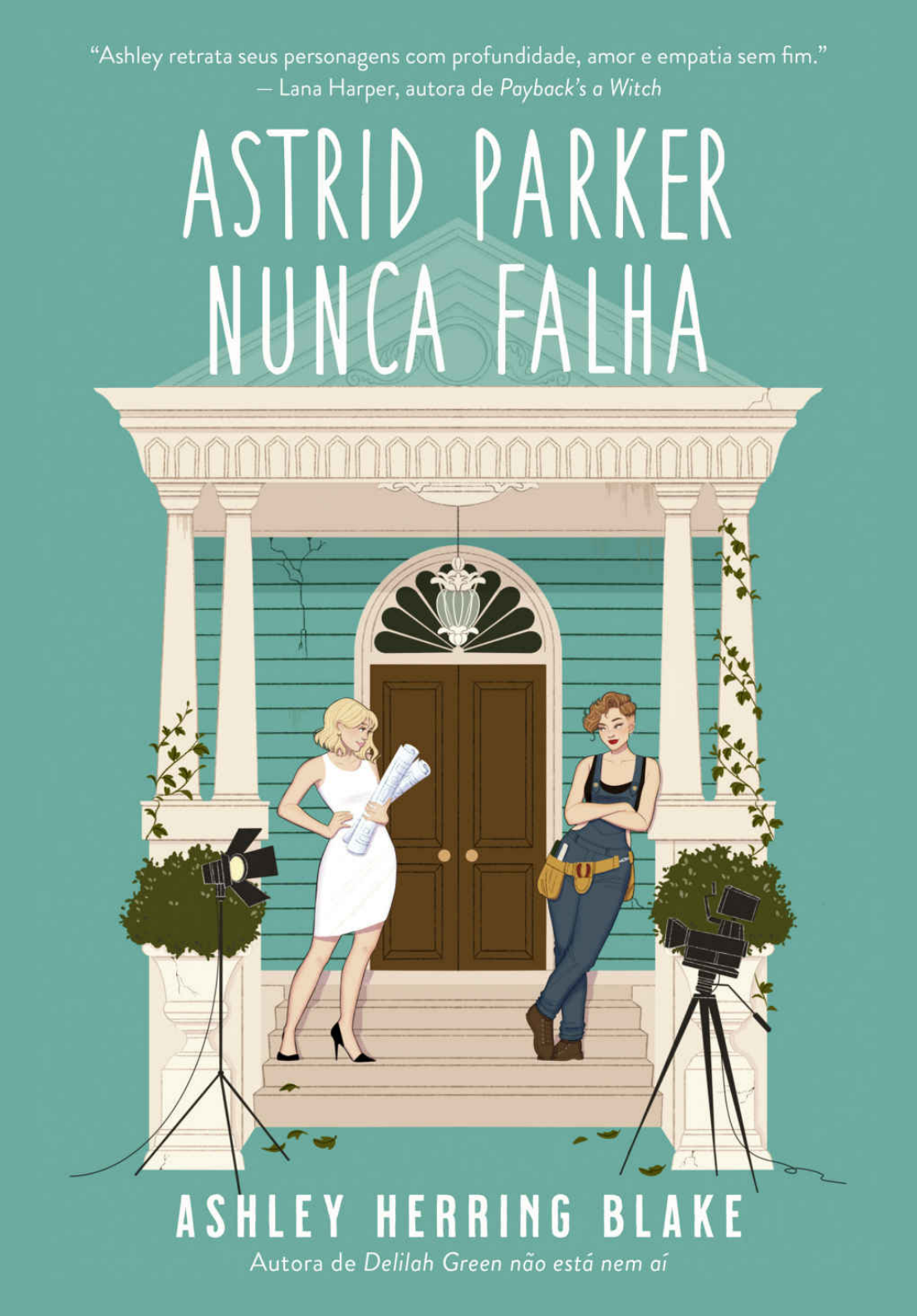 Astrid Parker nunca falha (Brig - Ashley Herring Blake - Livros