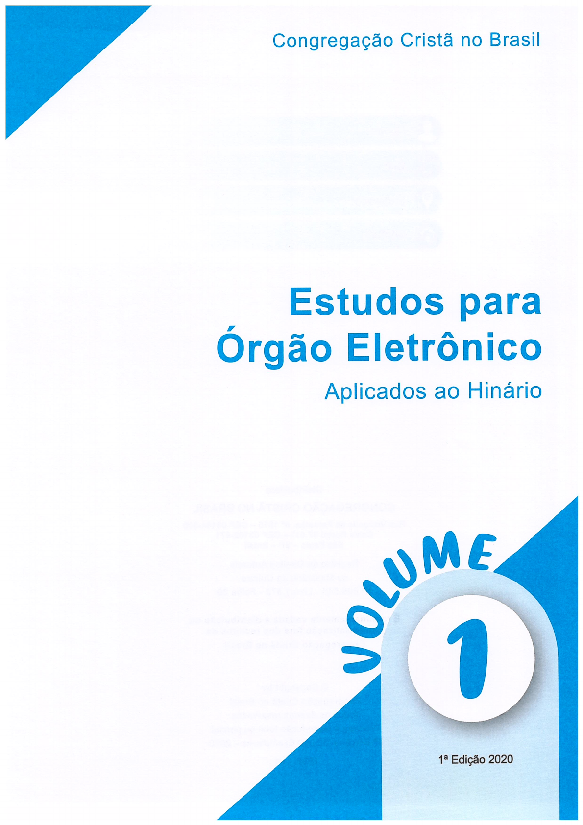 Grátis: Estudos para Órgão Eletrônico Vol.1 [www.CCBemPDF.org] - Material  Claro e Objetivo em PDF para Estudo Rápido