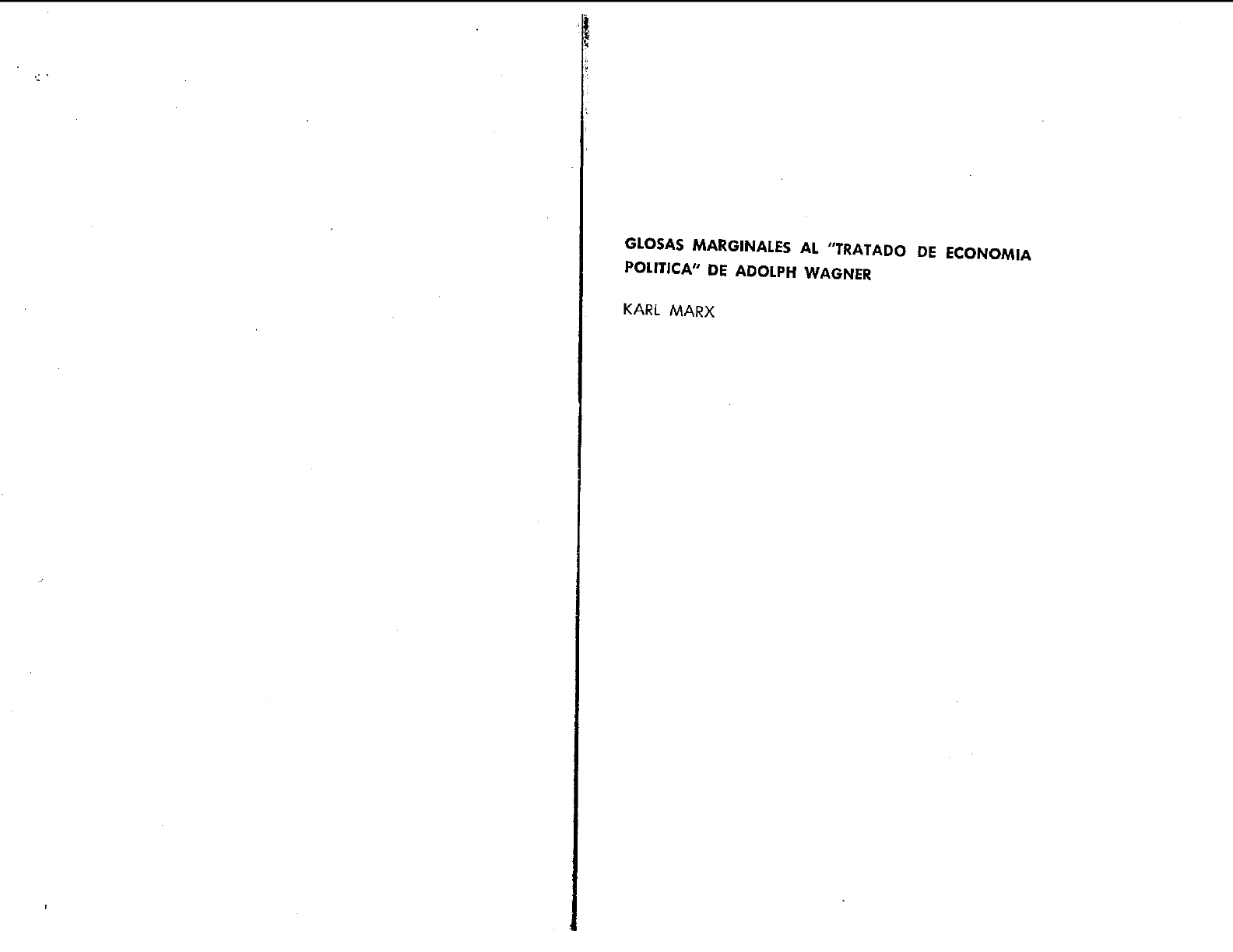 Karl marx glosas marginales al tratado de economia politica de adolph Karl marx glosas marginales al tratado de economia politica de adolph