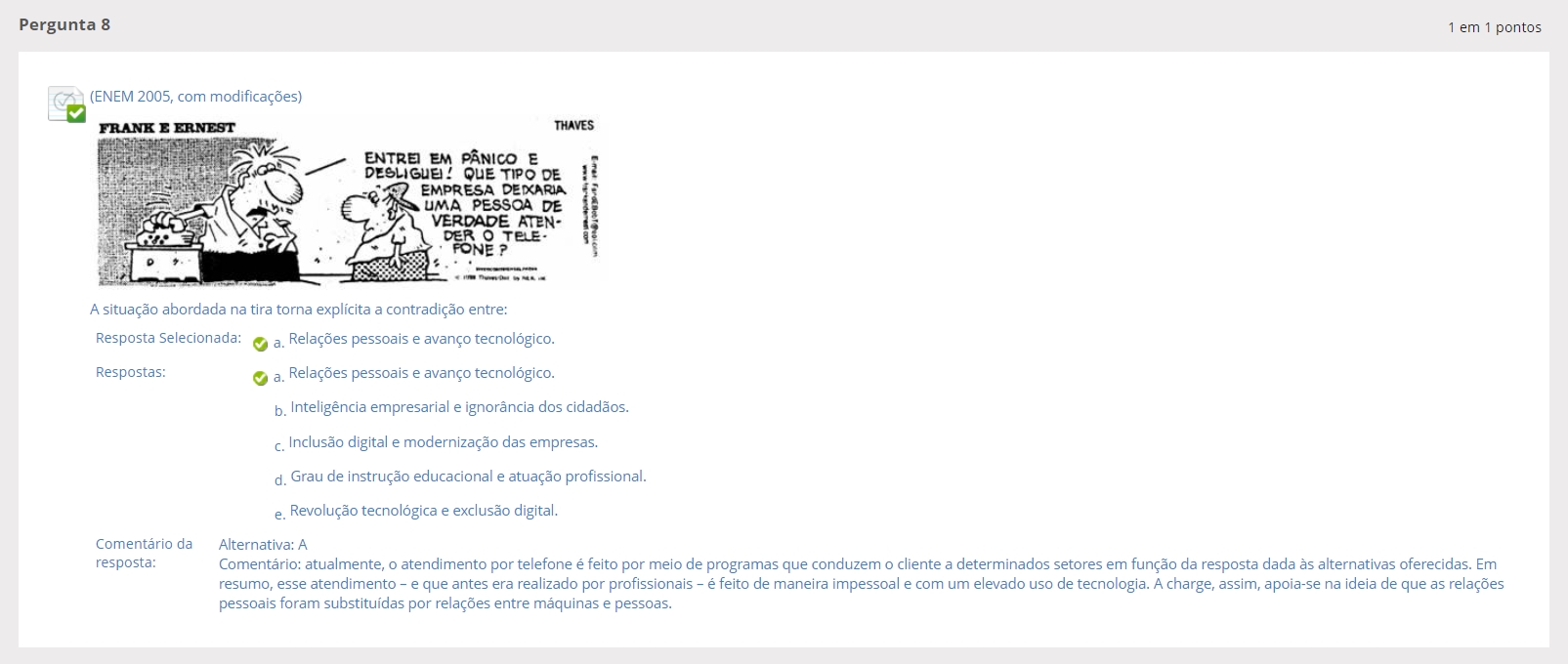 A Situação Abordada Na Tira Torna Explícita A Contradição Entre Edulearn